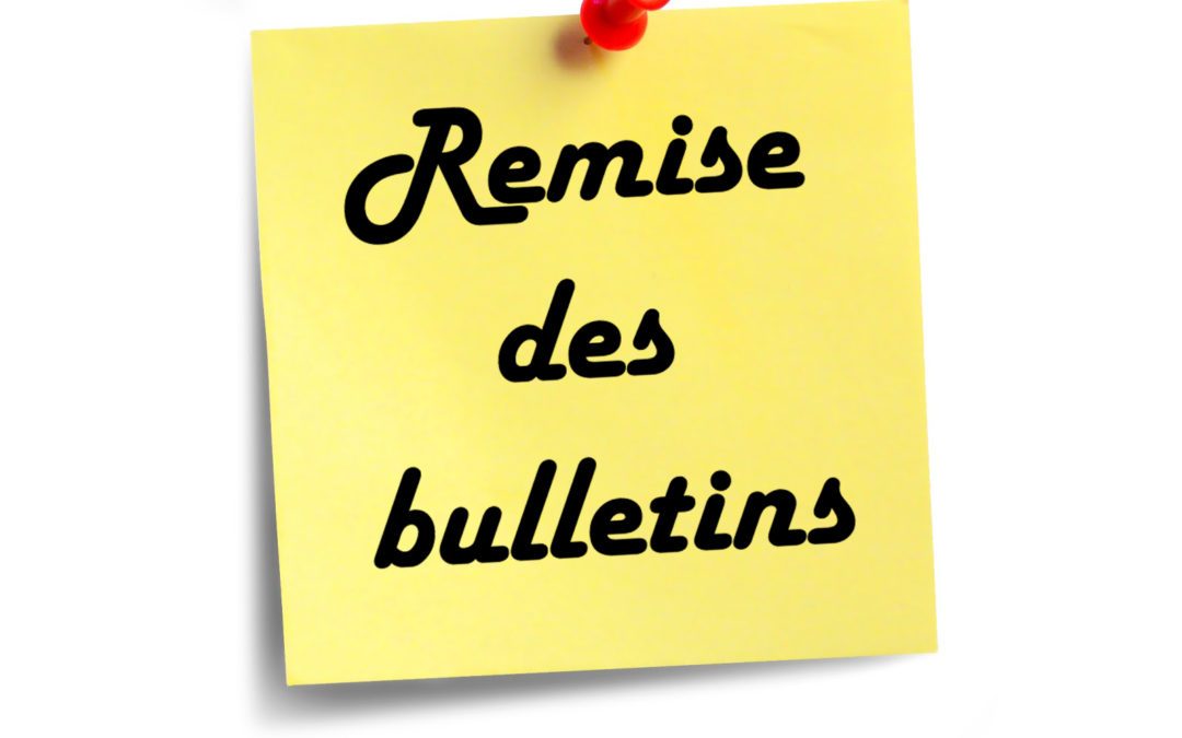 Remise des bulletins